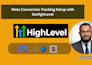 set up meta pixel, facebook conversion API and server side tracking